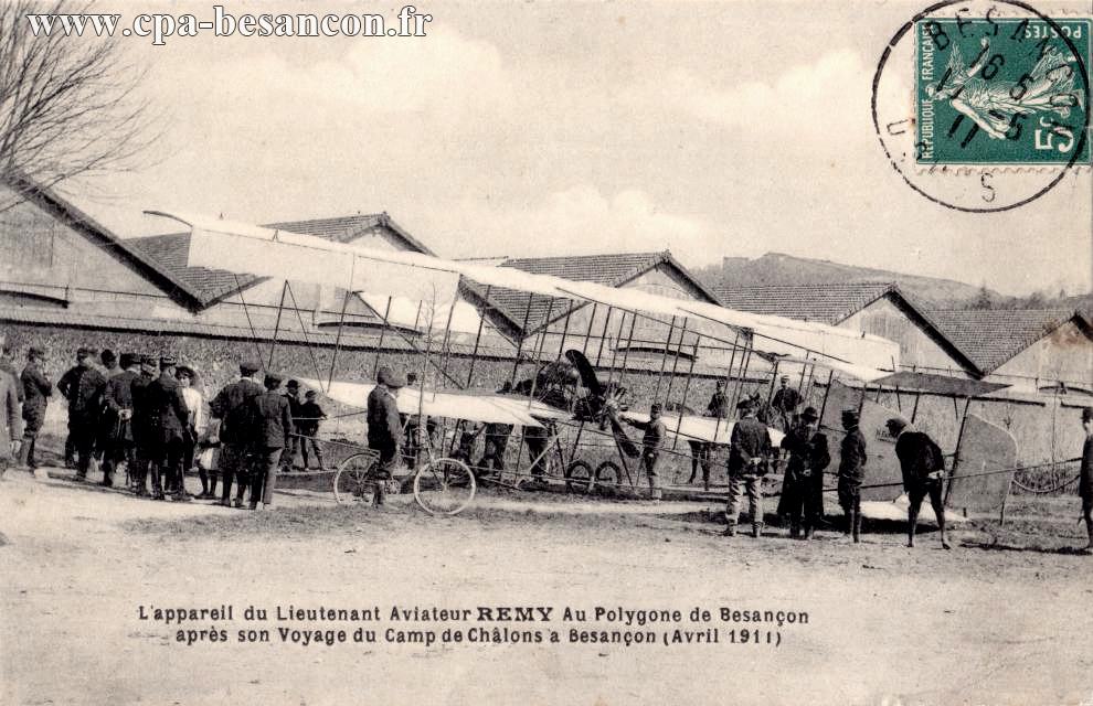 L'appareil du Lieutenant Aviateur REMY Au Polygone de Besançon après son Voyage du Camp de Châlons à Besançon (Avril 1911)
